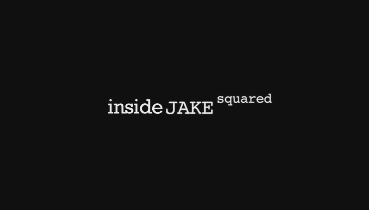 InsideJakeSquared-1.jpg